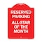 Signmission Reserved Parking All-Star of Month, Red & White Aluminum Sign, 18" x 24", RW-1824-23139 A-DES-RW-1824-23139 - alternate 1